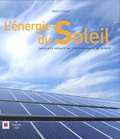 Gérard Maoui - L'énergie du Soleil - Construire aujourd'hui l'environnement de demain.