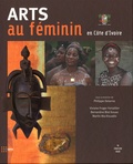 Philippe Delanne - Arts au féminin en Côte d'Ivoire.