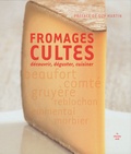  Entremont - Fromages cultes - Découvrir, déguster, cuisiner.