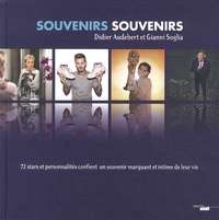 Didier Audebert - Souvenirs, souvenirs - Souvenirs pour mémoire, tome 2.