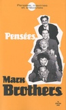  Marx Brothers - Marx Brothers - Pensées, maximes et anecdotes.