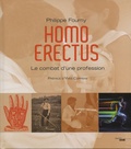 Philippe Fourny - Homo Erectus - Le combat d'une profession.