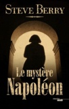 Steve Berry - Le Mystère Napoléon.