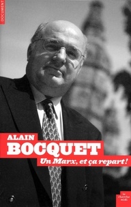 Alain R. Bocquet - Un Marx, et ça repart !.