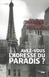 François Bott - Avez-vous l'adresse du paradis ?.