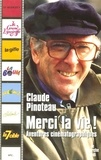 Claude Pinoteau - Merci la vie ! - Aventures cinématographiques.