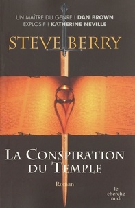 Steve Berry - La conspiration du temple.