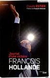 Claude Estier - François Hollande - Journal d'une victoire.