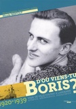 Nicole Bertolt - D'où viens-tu, Boris ? - 1920-1939, Vian, de Ville-d'Avray à Landemer ; Enfance, adolescence, insouciance.
