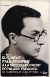 Paul Nizan - Articles littéraires et politiques - Tome 2 (30 juin 1935-18 juillet 1936), Du conflit italo-éthiopien à la victoire du front populaire espagnol.