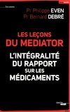 Bernard Debré et Philippe Even - Les leçons du Mediator - L'intégralité du rapport sur les médicaments.