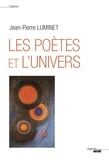 Jean-Pierre Luminet - Les Poètes et l'Univers - Anthologie.