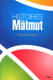 Arnaud Chneiweiss et Jean-Michel Levacher - Histoires de la Matmut - Depuis 50 ans, elle assure !. 1 DVD