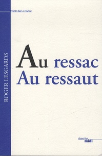 Roger Lesgards - Au ressac au ressaut.