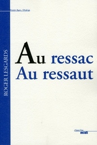 Roger Lesgards - Au ressac au ressaut.