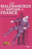 Jean-Joseph Julaud - Les malchanceux de l'histoire de France.