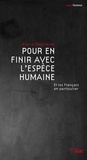 Pierre Drachline - Pour en finir avec l'espèce humaine - Et les Français en particulier.