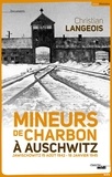 Christian Langeois - Mineurs de charbon à Auschwitz - Jawischowitz 15 août 1942-18 janvier 1945.
