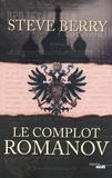 Steve Berry - Le Complot Romanov.