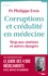 Philippe Even - Corruption et crédulité en médecine - Stop aux statines et autres dangers.
