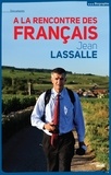 Jean Lassalle - A la rencontre des Français.