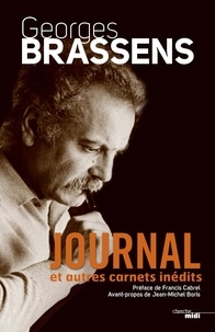 Georges Brassens - Journal et autres cahiers inédits.