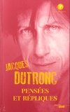 Jacques Dutronc - Pensées et répliques.