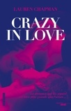 Lauren Chapman - Crazy in love Tome 1 : .