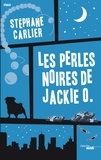Stéphane Carlier - Les Perles noires de Jackie O. - extrait.