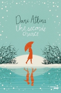 Dani Atkins et Corinne Daniellot - Une seconde chance - Extrait.