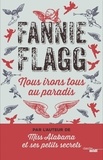 Fannie Flagg et Jean-Luc Piningre - NOUS IRONS TOUS AU PARADIS - Extrait.