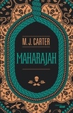 M J Carter - Maharajah.