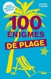 Pierre Kassab - 100 énigmes de plage.