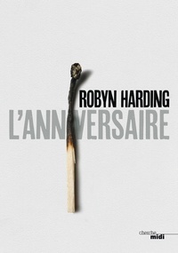 Robyn Harding - L'anniversaire.
