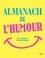 Gilles Bouley-Franchitti - Almanach de l'humour.