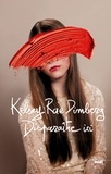 Kelsey Rae Dimberg - Disparaître ici.