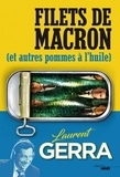 Laurent Gerra - Filets de Macron - (et autres pommes à l'huile).