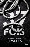 Christopher J. Yates - 37 fois.