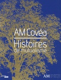  Collectif - AM Covéa - Histoires de mutualisme.