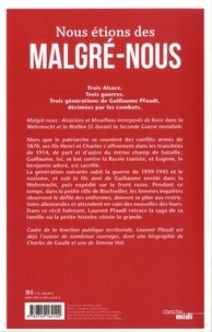 Nous étions des malgré-nous. Des Alsaciens incorporés dans la Wehrmacht