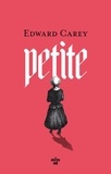 Edward Carey - Petite.