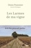 Denis Pommier et Antonio Rodriguez - Les Larmes de ma vigne - Si le bio pouvait parler.