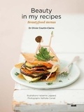 Olivier Courtin-Clarins - Beauty in my recipes.