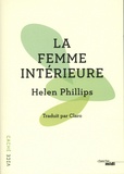 Helen Phillips - La femme intérieure.