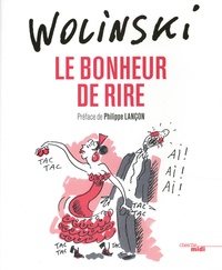 Georges Wolinski - Le bonheur de rire.