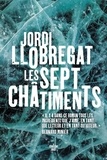 Jordi Llobregat - Les Sept Châtiments.