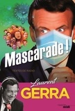 Laurent Gerra - Mascarade !.