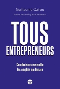Guillaume Cairou - Tous entrepreneurs.