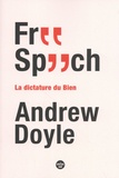 Andrew Doyle - Free Speech.