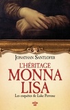 Jonathan Santlofer - L'héritage Monna Lisa - Les enquêtes de Luke Perrone.